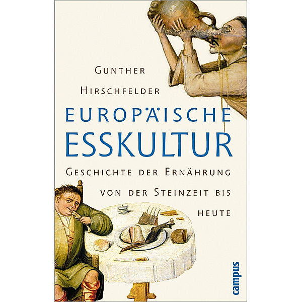 Europäische Esskultur, Gunther Hirschfelder