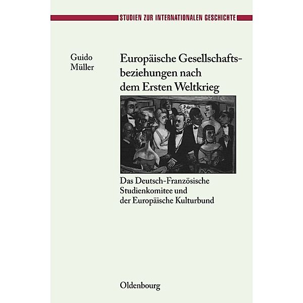 Europäische Gesellschaftsbeziehungen nach dem Ersten Weltkrieg, Guido Müller