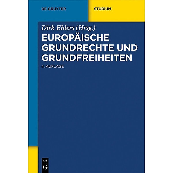 Europäische Grundrechte und Grundfreiheiten / De Gruyter Studium