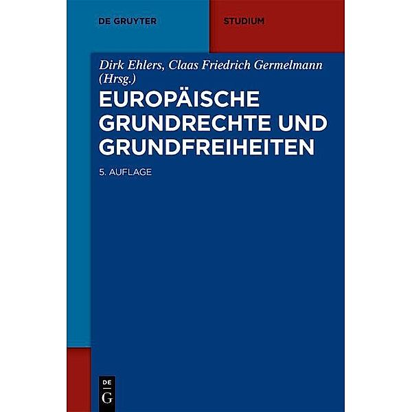 Europäische Grundrechte und Grundfreiheiten / De Gruyter Studium