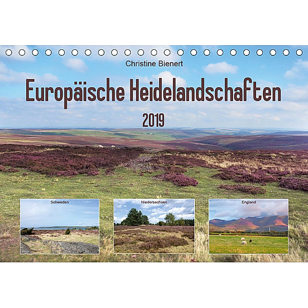 Europäische Heidelandschaften (Tischkalender 2019 DIN A5 quer), Christine Bienert