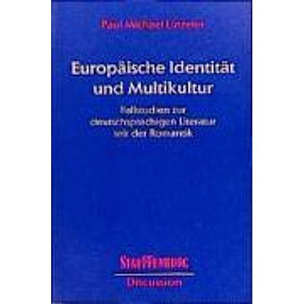 Europäische Identität und Multikultur, Paul M Lützeler