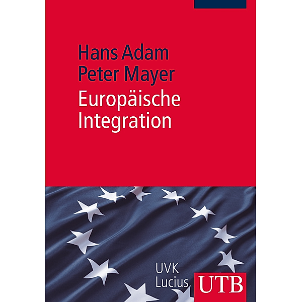 Europäische Integration, Peter Mayer, Hans Adam