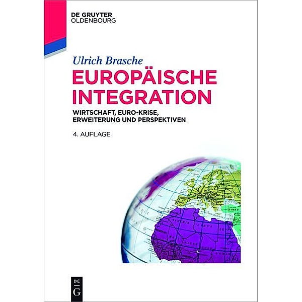 Europäische Integration / De Gruyter Studium, Ulrich Brasche
