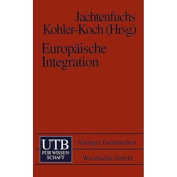 Europäische Integration / Uni-Taschenbücher