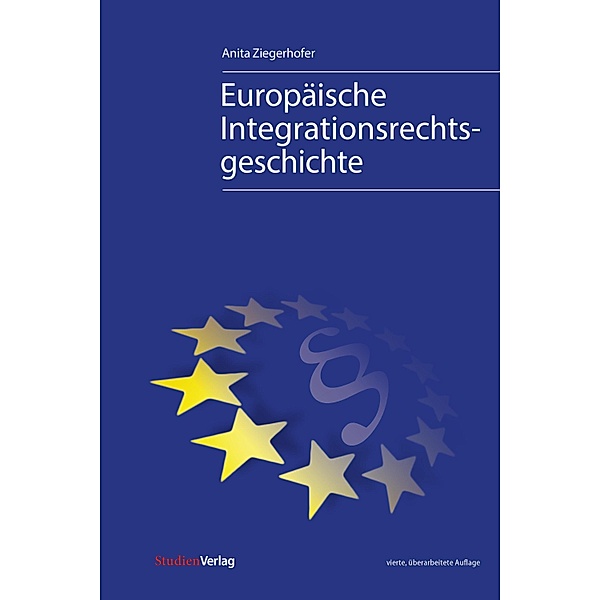 Europäische Integrationsrechtsgeschichte, Anita Ziegerhofer