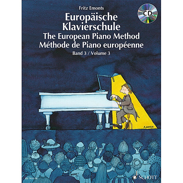 Europäische Klavierschule, Deutsch-Englisch-Französisch, m. Audio-CD. The European Piano Method. Methode de Piano europeenne.Bd.3, Deutsch-Englisch-Französisch, m. Audio-CD. The European Piano Method. Methode de Piano europe Europäische Klavierschule