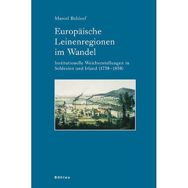 Europäische Leinenregionen im Wandel, Marcel Boldorf
