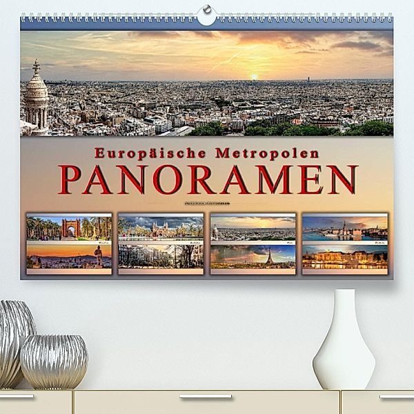 Europäische Metropolen - Panoramen (Premium, hochwertiger DIN A2 Wandkalender 2023, Kunstdruck in Hochglanz), Peter Roder