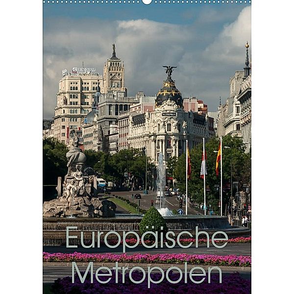 Europäische Metropolen (Wandkalender 2023 DIN A2 hoch), Andreas Schön, Berlin