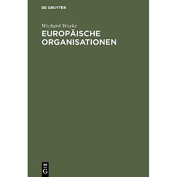 Europäische Organisationen / Einführung, Wichard Woyke