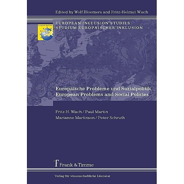 Europäische Probleme und Sozialpolitik / European Problems and Social Policies, Paul Martin, Marianne Martinson, Peter Schruth, Fritz-H. Wisch