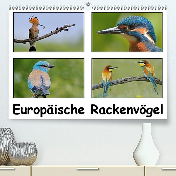 Europäische Rackenvögel (Premium-Kalender 2020 DIN A2 quer), Gerald Wolf