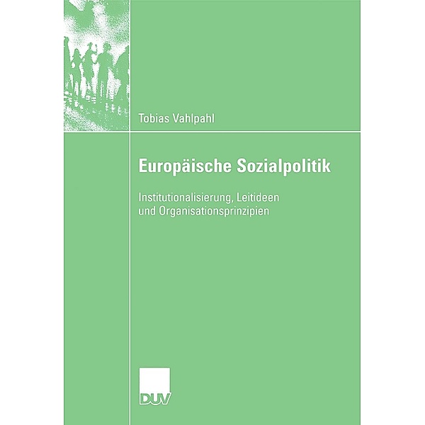 Europäische Sozialpolitik, Tobias Vahlpahl