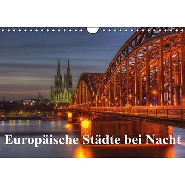 Europäische Städte bei Nacht (Wandkalender 2015 DIN A4 quer), Thorsten Jung