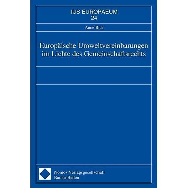 Europäische Umweltvereinbarungen im Lichte des Gemeinschaftsrechts, Anne Bick