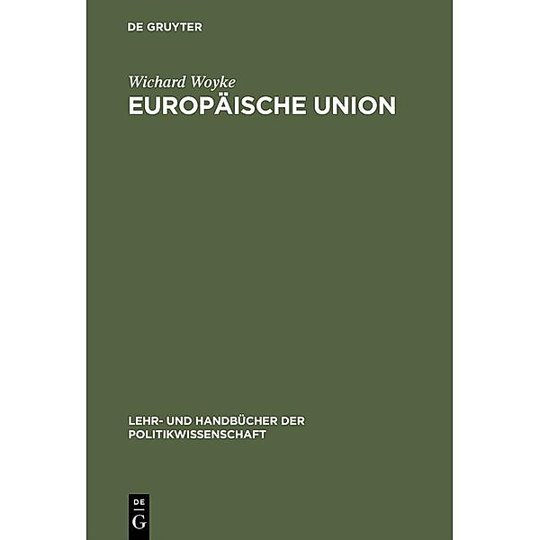 Europäische Union / Jahrbuch des Dokumentationsarchivs des österreichischen Widerstandes, Wichard Woyke