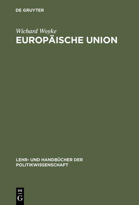 Europäische Union / Lehr- und Handbücher der Politikwissenschaft