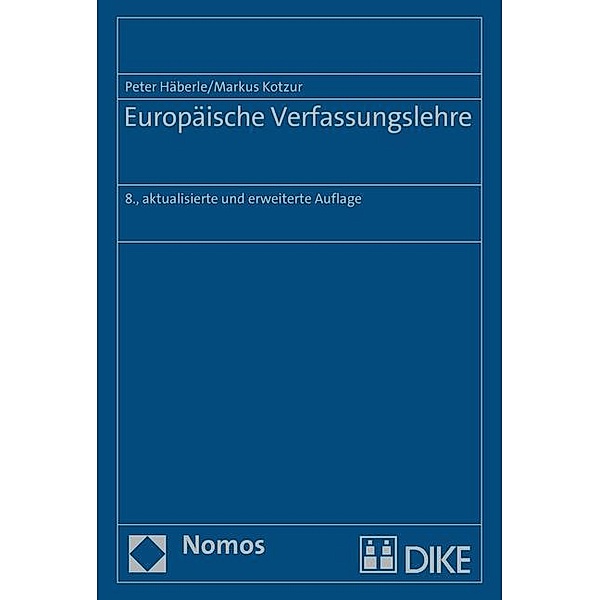 Europäische Verfassungslehre, Peter Häberle, Markus Kotzur