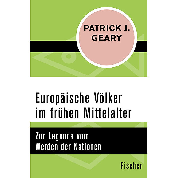 Europäische Völker im frühen Mittelalter, Patrick J. Geary