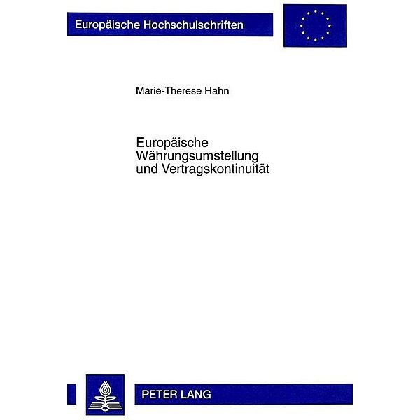 Europäische Währungsumstellung und Vertragskontinuität, Marie-Therese Hahn