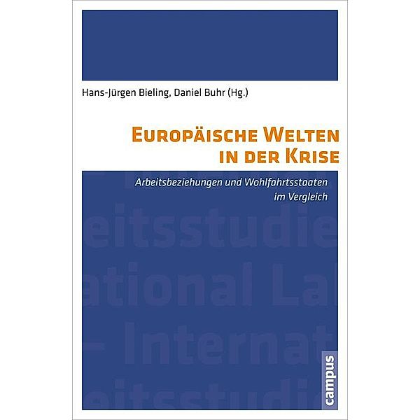 Europäische Welten in der Krise / Labour Studies Bd.11