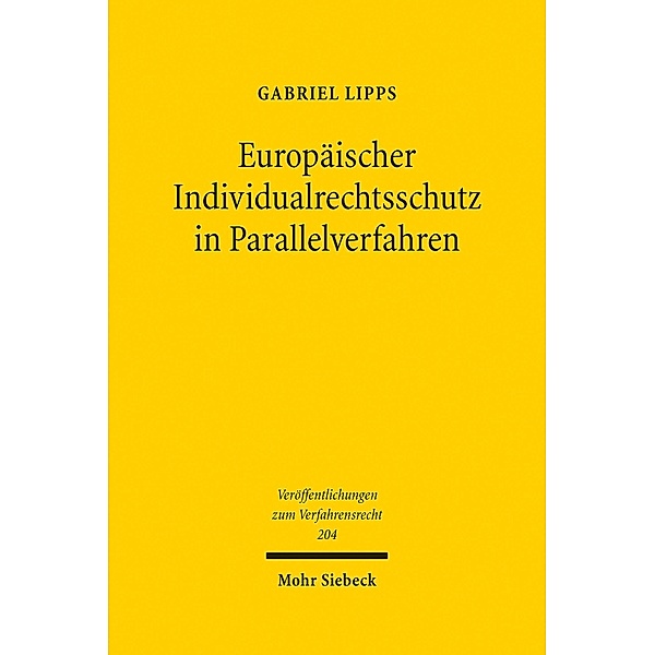 Europäischer Individualrechtsschutz in Parallelverfahren, Gabriel Lipps