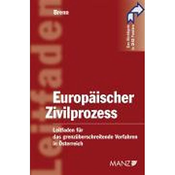 Europäischer Zivilprozess, Christoph Brenn