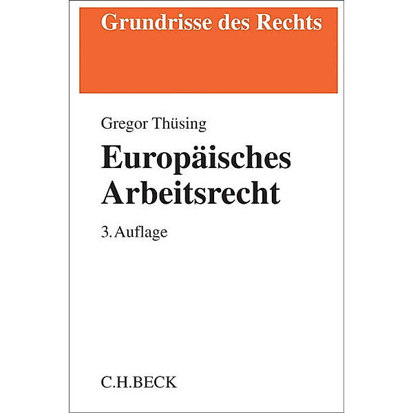 Europäisches Arbeitsrecht, Gregor Thüsing