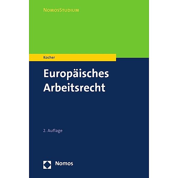 Europäisches Arbeitsrecht / NomosStudium, Eva Kocher