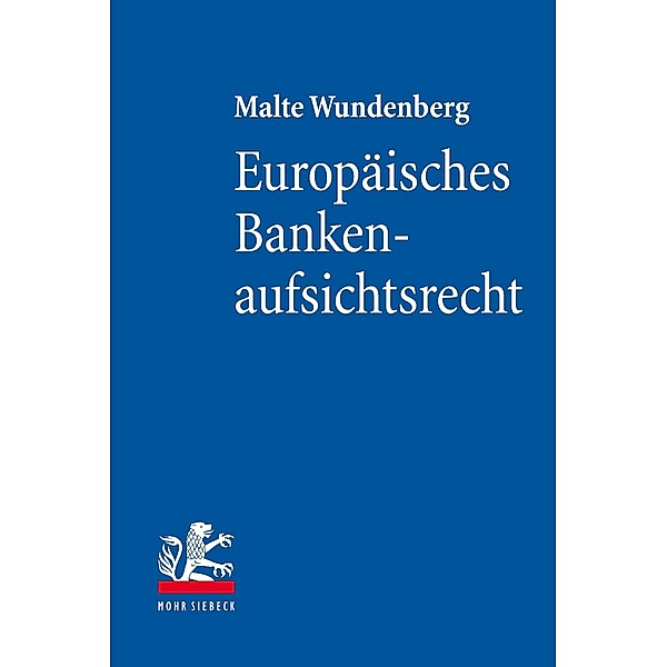 Europäisches Bankenaufsichtsrecht, Malte Wundenberg
