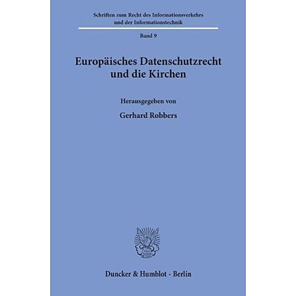 Europäisches Datenschutzrecht und die Kirchen.