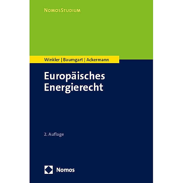 Europäisches Energierecht, Daniela Winkler, Max Baumgart, Thomas Ackermann
