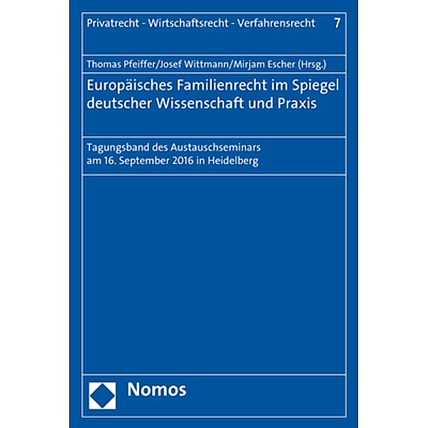 Europäisches Familienrecht im Spiegel deutscher Wissenschaft und Praxis