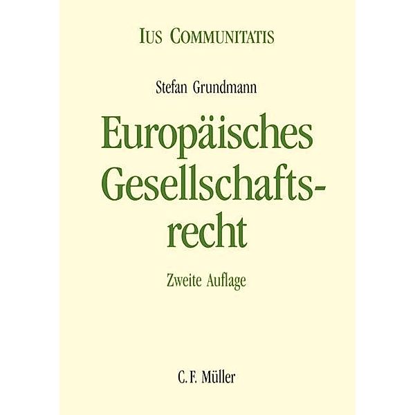 Europäisches Gesellschaftsrecht, Stefan Grundmann