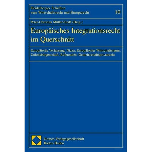 Europäisches Integrationsrecht im Querschnitt