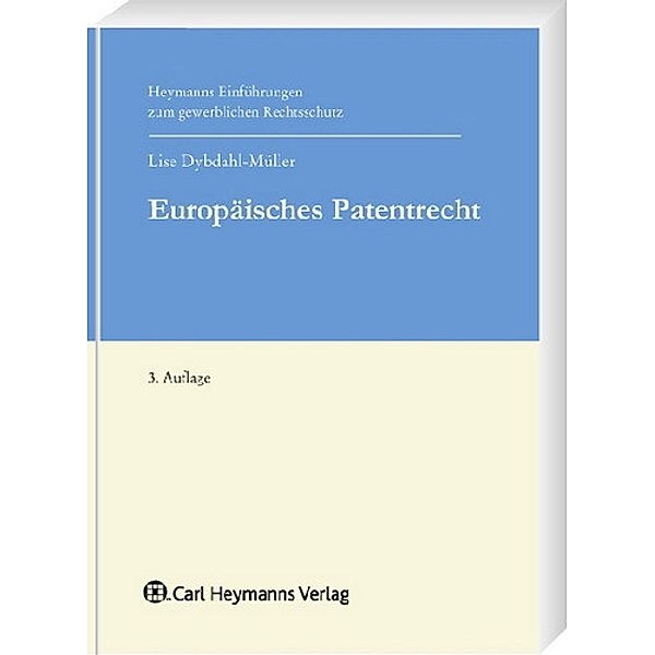 Europäisches Patentrecht, Lise Dybdahl-Müller