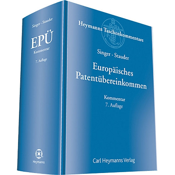 Europäisches Patentübereinkommen (EPÜ), Kommentar, Margarete Singer, Dieter Stauder