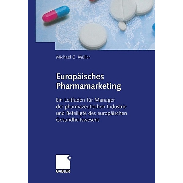 Europäisches Pharmamarketing, Michael Müller