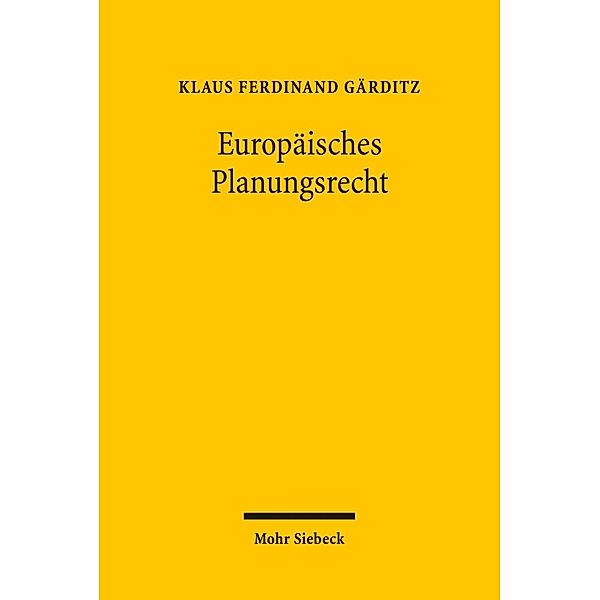 Europäisches Planungsrecht, Klaus Ferdinand Gärditz