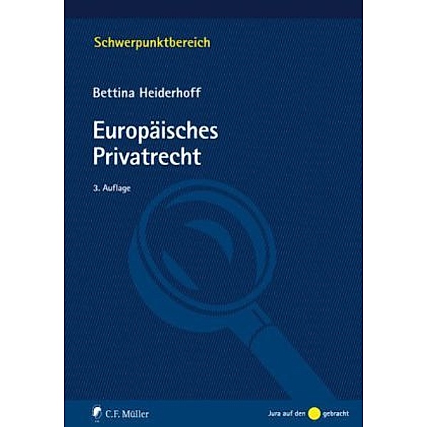 Europäisches Privatrecht, Bettina S. Heiderhoff