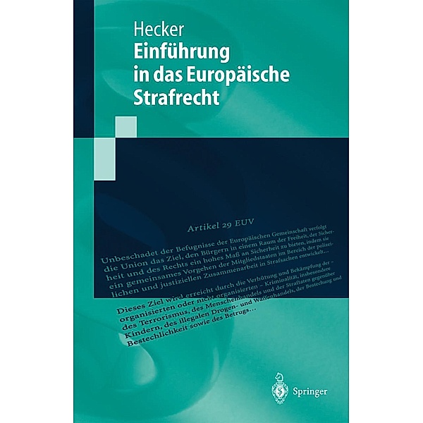 Europäisches Strafrecht / Springer-Lehrbuch, Bernd Hecker