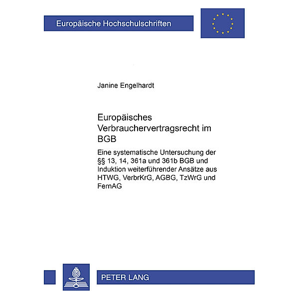 Europäisches Verbrauchervertragsrecht im BGB, Janine Engelhardt