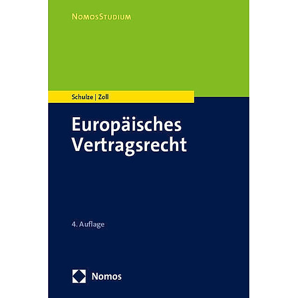 Europäisches Vertragsrecht, Reiner Schulze, Fryderyk Zoll