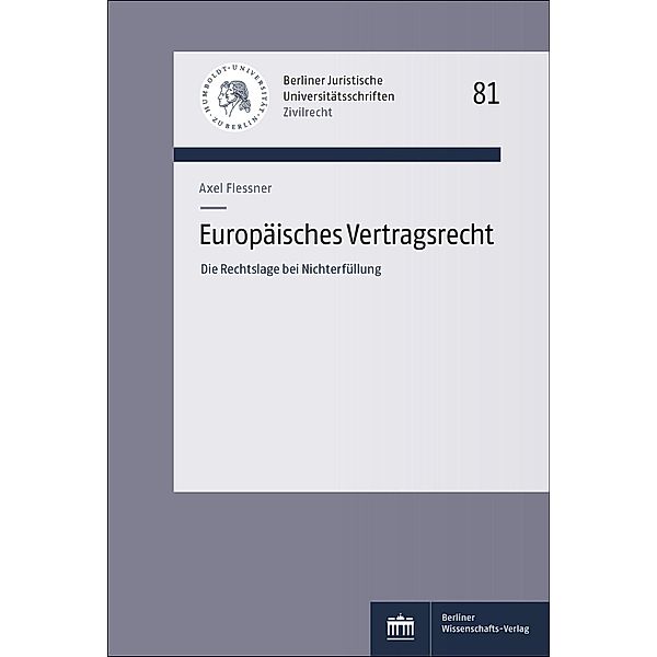 Europäisches Vertragsrecht, Axel Flessner