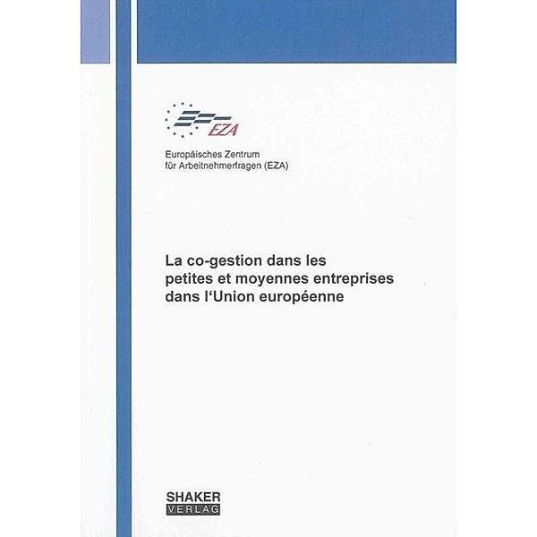 Europäisches Zentrum für Arbeitnehmerfragen (EZA): Co-gestio, Europäisches Zentrum für Arbeitnehmerfragen (EZA)