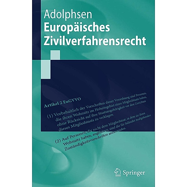 Europäisches Zivilverfahrensrecht / Springer-Lehrbuch, Jens Adolphsen