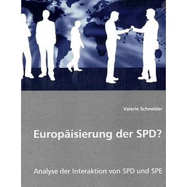 Europäisierung der SPD?, Valerie Schneider