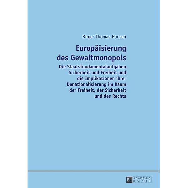 Europaeisierung des Gewaltmonopols, Birger Hansen