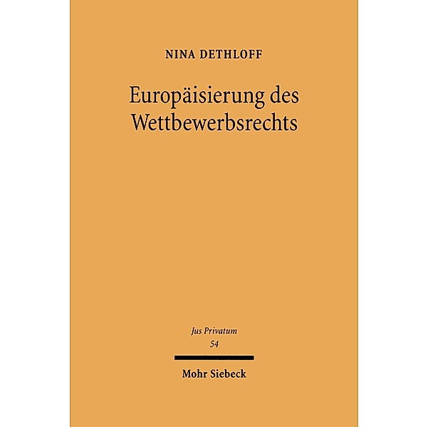 Europäisierung des Wettbewerbsrechts, Nina Dethloff